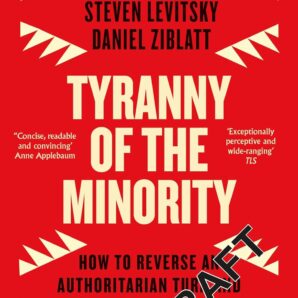 Tyranny of the Minority