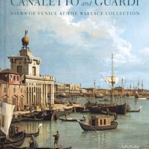 Canaletto and Guardi Wallace Coll