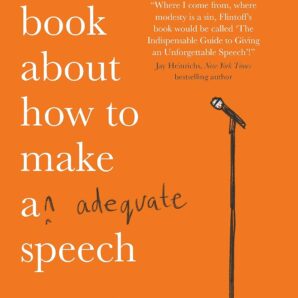 A Modest Book About How to Make an Adequate Speech