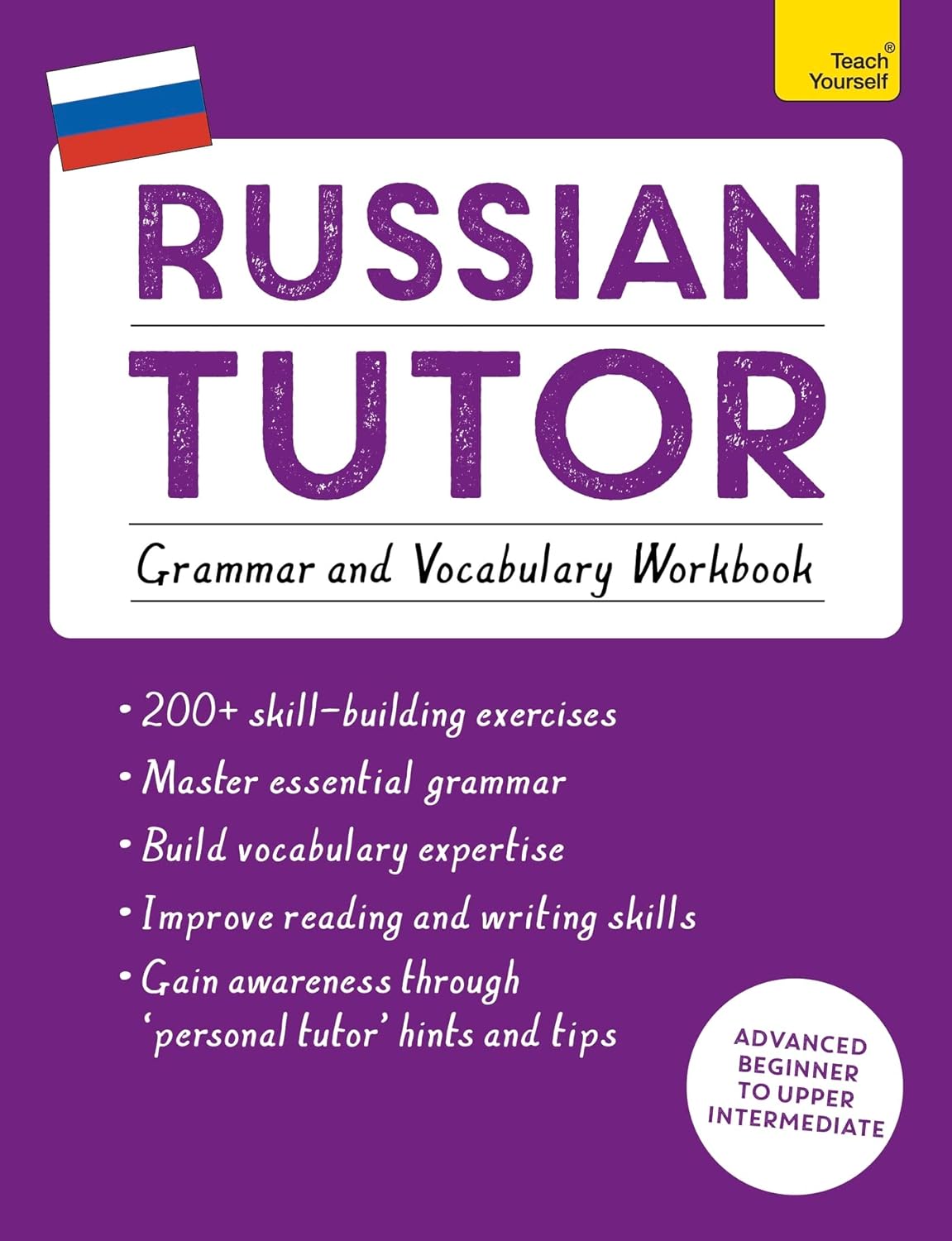 Russian Tutor: Grammar and Vocabulary Workbook