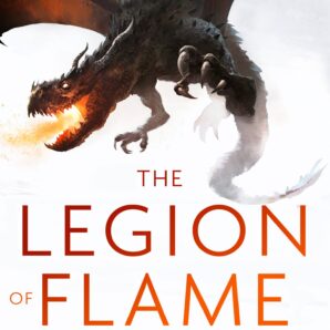 The Legion of Flame: Book Two of the Draconis Memoria