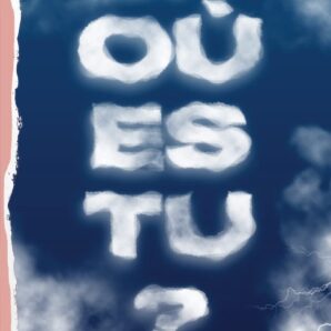 Ou es-tu?