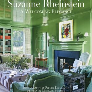 Suzanne Rheinstein: A Welcoming Elegance