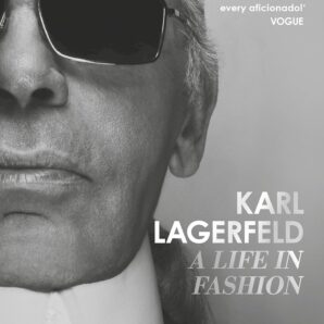Karl Lagerfeld: A Life in Fashion