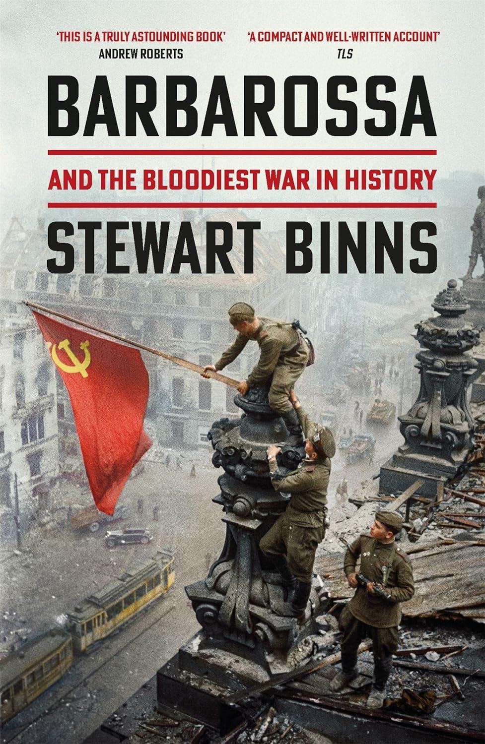 Barbarossa & the Bloodiest War in History