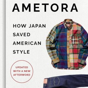 Ametora: How Japan Saved American Style