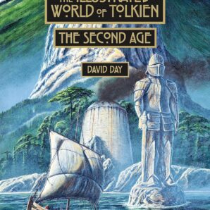 The Illustrated World of Tolkien. The Second Age