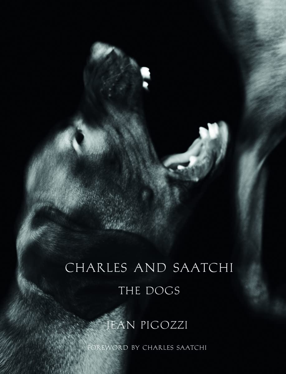 Charles and Saatchi: The Dogs