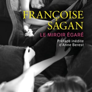 Le Miroir egare