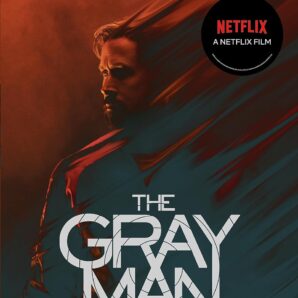 The Gray Man: Now a Major Netflix Film
