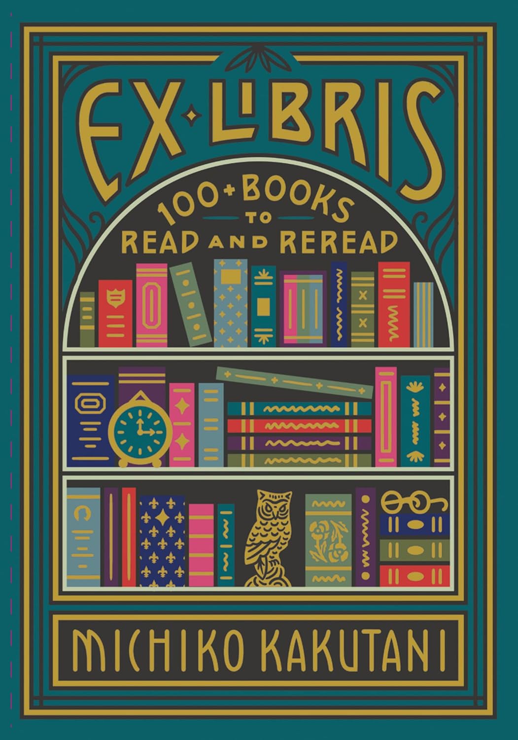 Ex-Libris: 100+ Books to Read & Reread