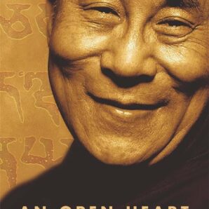 An Open Heart: Practising Compassion in Everyday Life