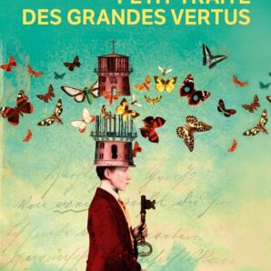 Petit Traite Des Grandes Vertus