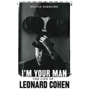 I'm Your Man: The Life of Leonard Cohen