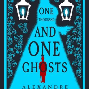 The Thousand and One Ghosts