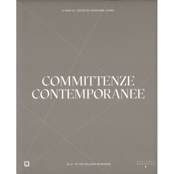 Committenze Contemporanee at The Galleria Borghese
