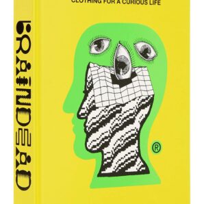 Brain Dead: Clothing for a Curious Life