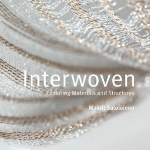 Interwoven: Exploring Materials and Structures