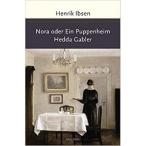 Nora oder Ein Puppenheim / Hedda Gabler