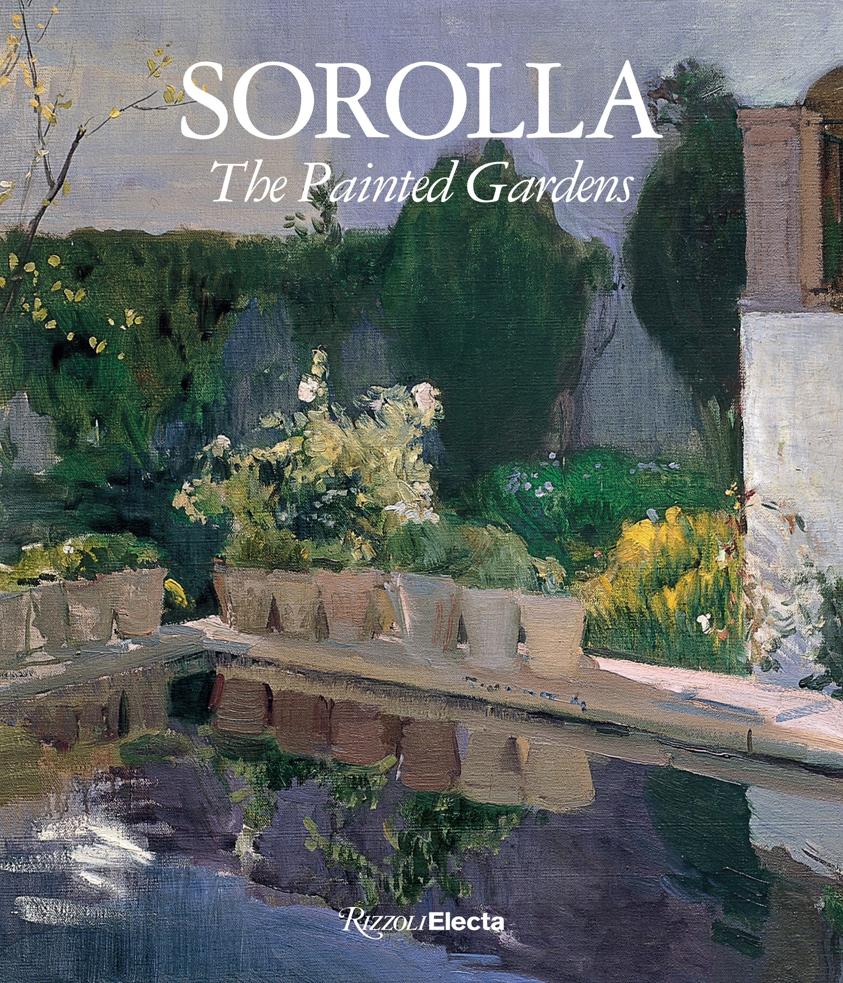 Sorolla: Painted Gardens