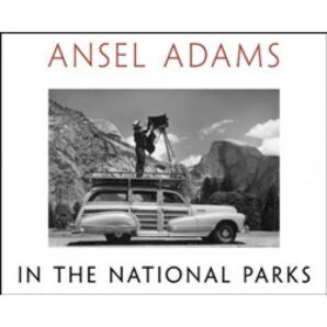 Ansel Adams in the National Parks
