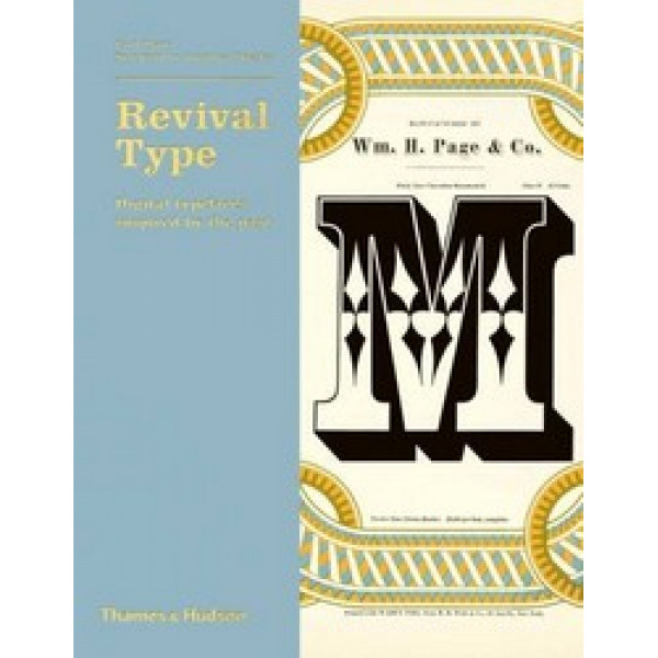 Revival Type: Digital Typefaces Inspired by the Past