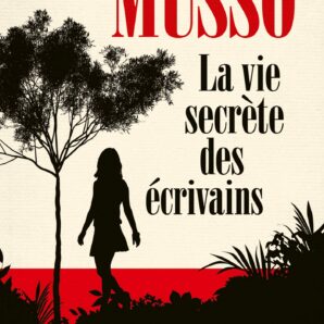 La Vie Secrète Des Écrivains
