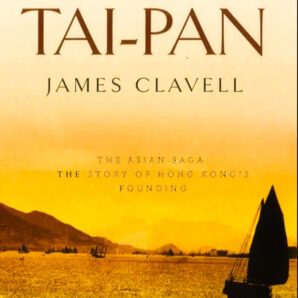 Tai-Pan: The Second Novel of the Asian Saga