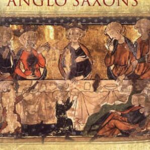 A Brief History of the Anglo-Saxons