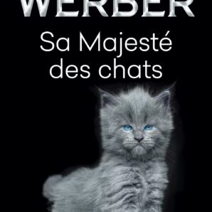 Sa majesté des chats