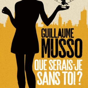 Que seraisje sans toi ?