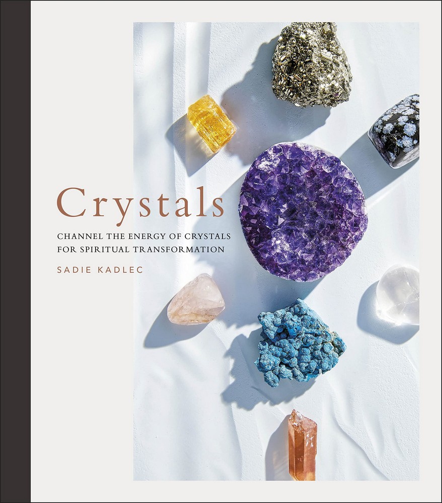 Crystals: Complete Healing Energy for Spiritual Seekers
