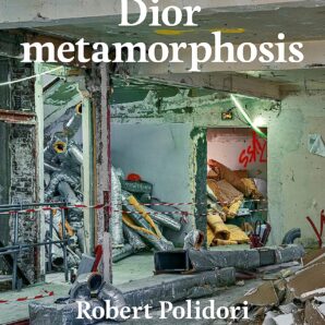 Dior Metamorphosis by Robert Polidori