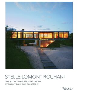 Stelle Lomont Rouhani: Architecture and Interiors
