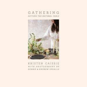 Gathering: Setting the Natural Table