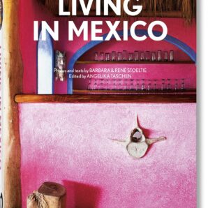 Living in Mexico (40th Anniversary Edition)