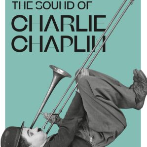 The Sound of Charlie Chaplin