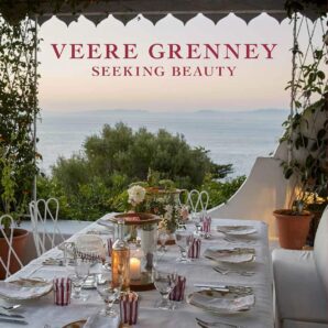 Veere Grenney Home: Seeking Beauty