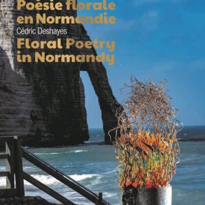 Floral Poetry in Normandy