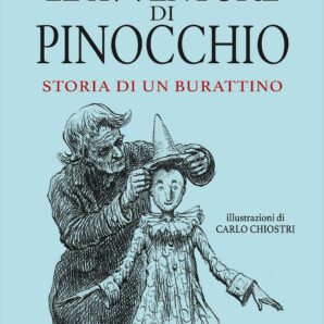 Le Avventure Di Pinocchio. Storia Di Un Burattino