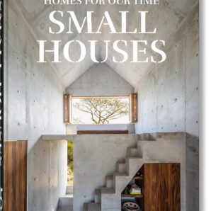 Homes For Our Time. Small Houses (45th Edition)