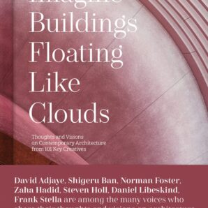 Imagine Buildings Floating like Clouds