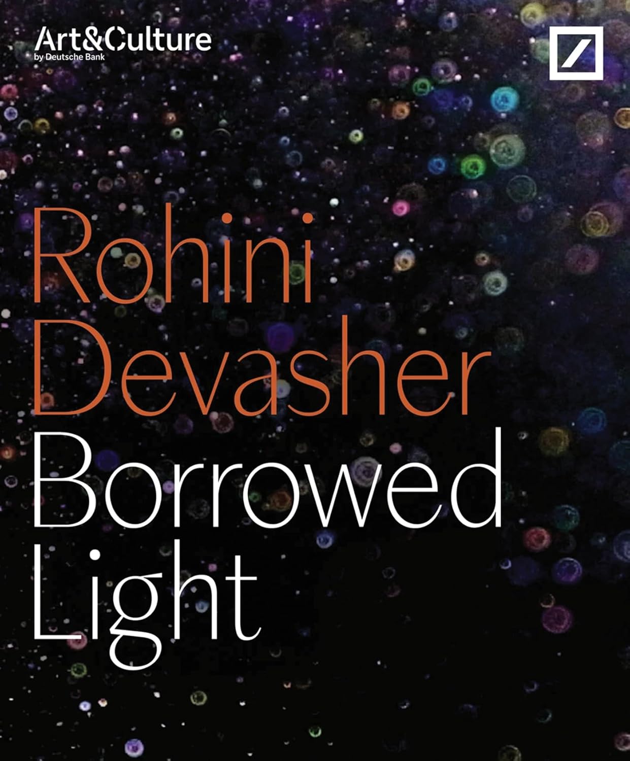 Borrowed Light: Rohini Devasher