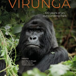 Virunga: 100 Years of an outstanding Park