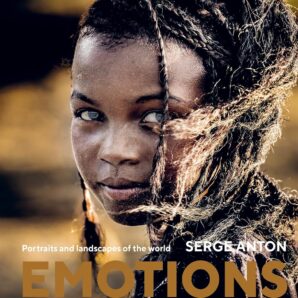 Emotions: Portraits and Landscapes of the World