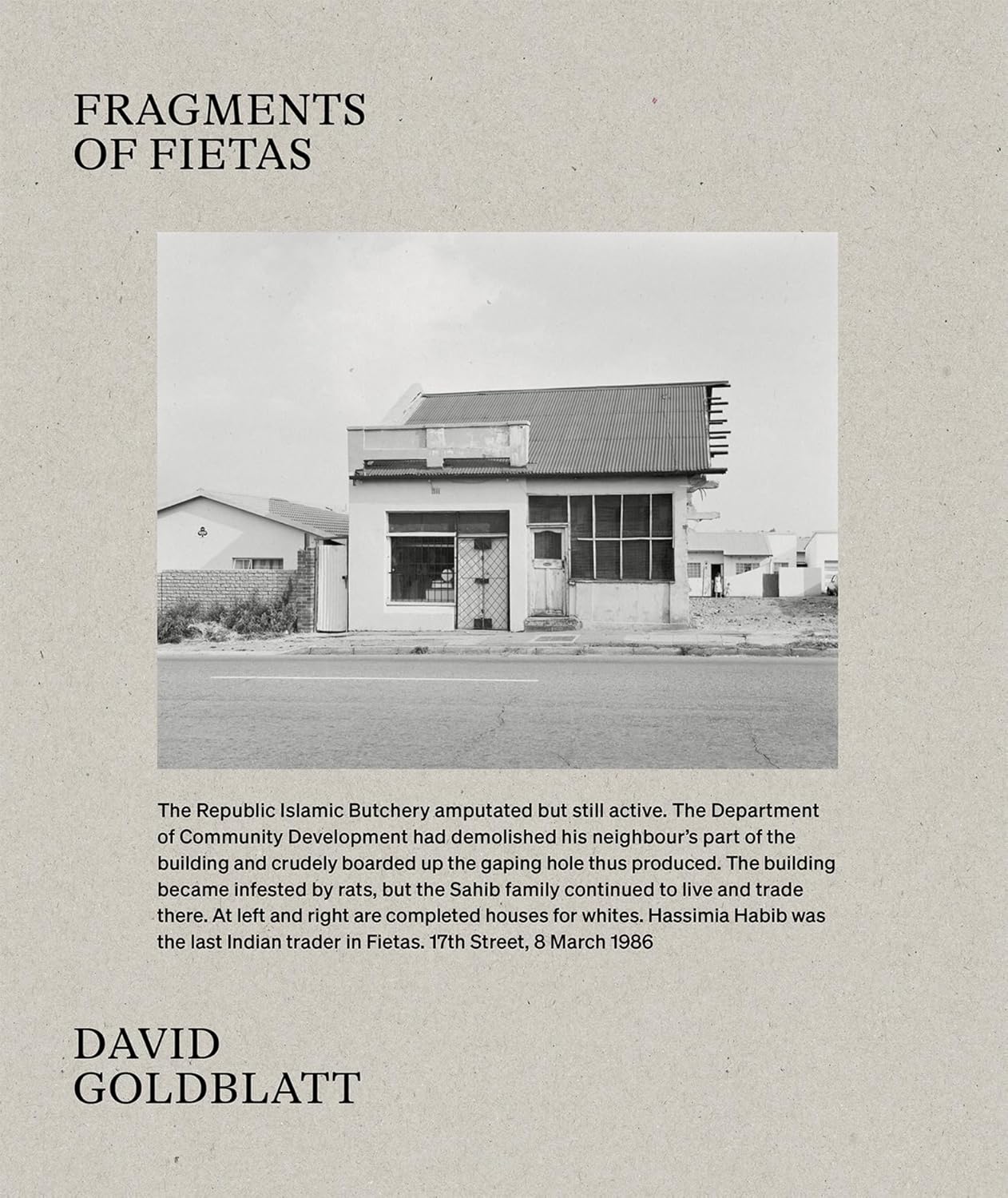 Fragments of Fietas by David Goldblatt