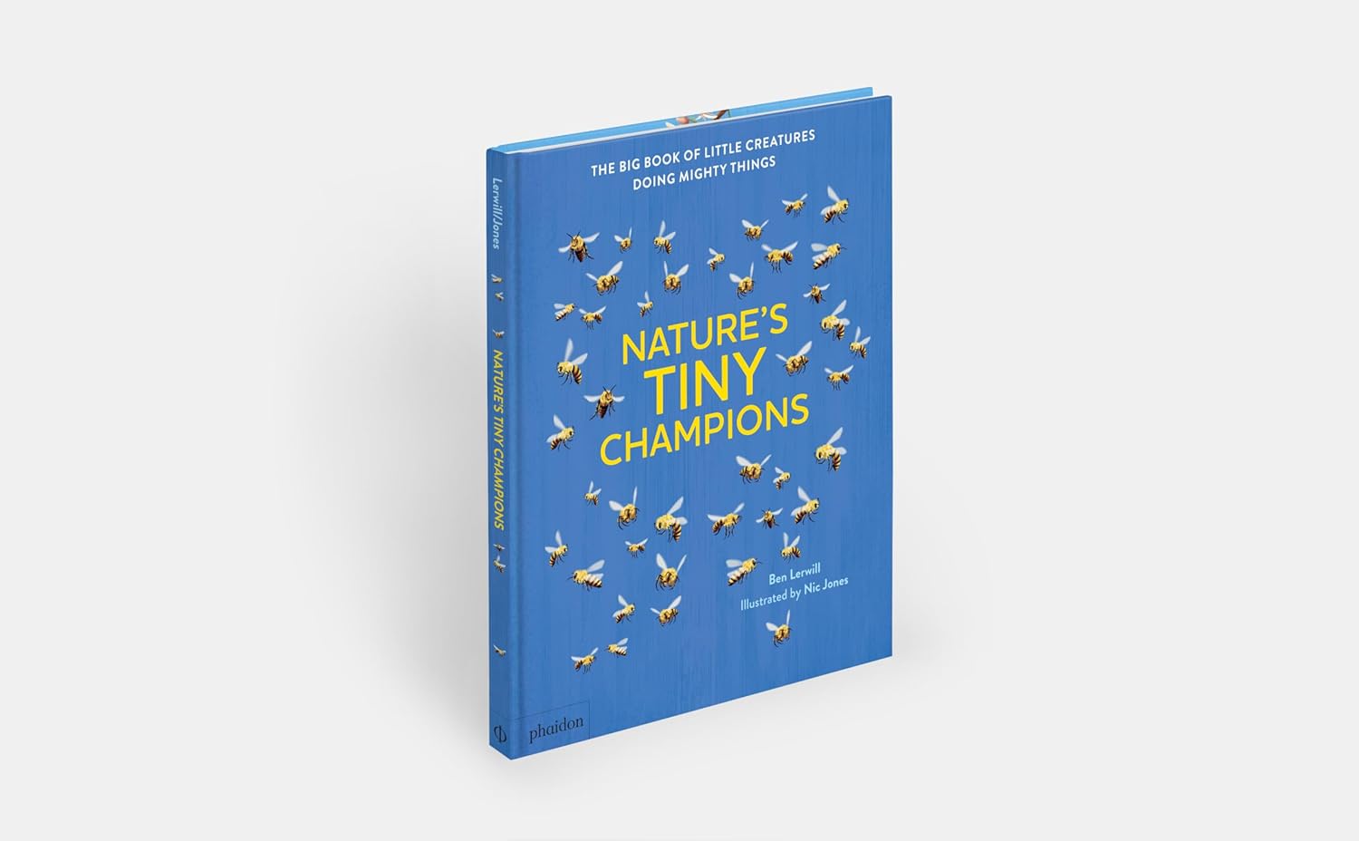 Nature's Tiny Champions: The Big Book of Little Creatures Doing Mighty Things