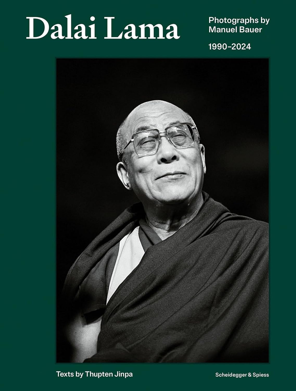 Dalai Lama: Photographs by Manuel Bauer. 1990–2024