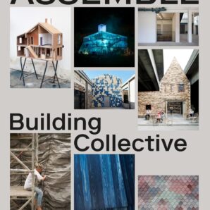 Assemble: Building Collective