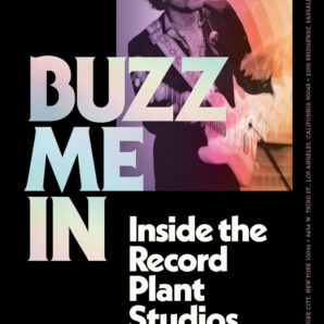 Buzz Me In: Inside the Record Plant studios